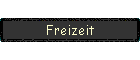 Freizeit