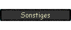 Sonstiges