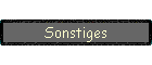 Sonstiges